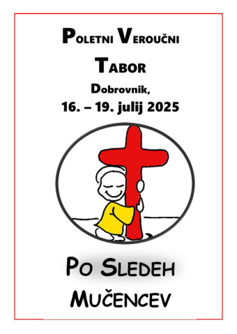 Poletni veroučni tabor - Po sledeh mučencev